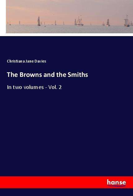 The Browns and the Smiths - Davies - Books -  - 9783337446703 - 