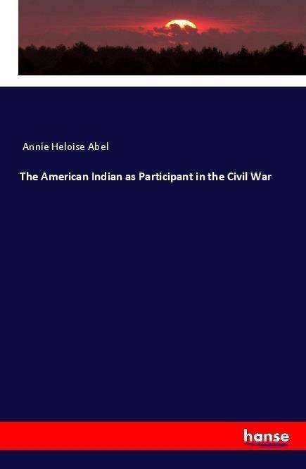 Cover for Abel · The American Indian as Participant (Bok)