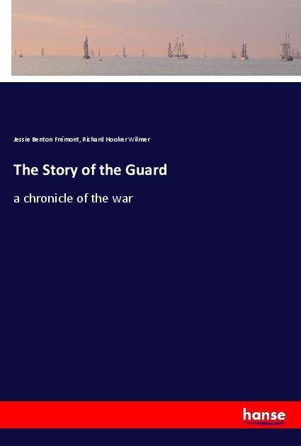 Cover for Frémont · The Story of the Guard (Book)