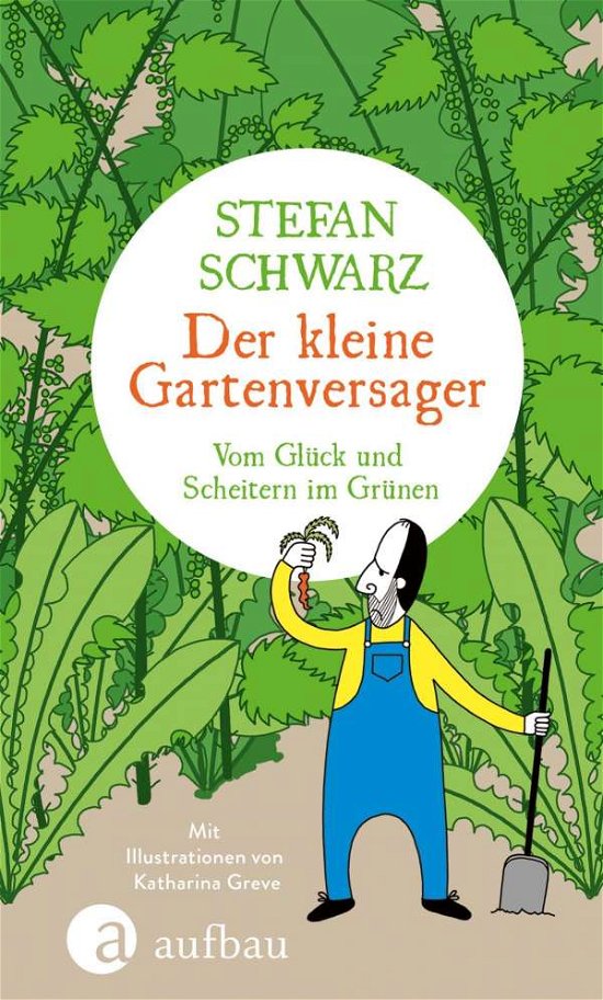 Cover for Schwarz · Der kleine Gartenversager (Bok)