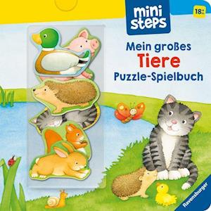 Ministeps: Mein Großes Tiere Puzzle-spielbuch - Frauke Nahrgang - Koopwaar - Ravensburger Verlag GmbH - 9783473302703 - 