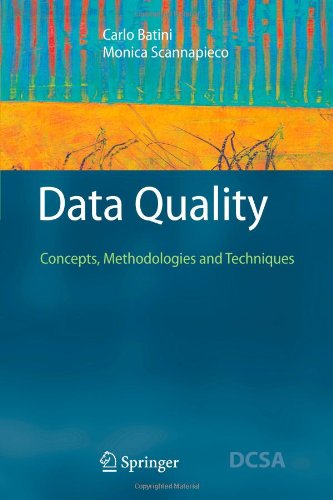 Cover for Carlo Batini · Data Quality: Concepts, Methodologies and Techniques - Data-Centric Systems and Applications (Paperback Book) [Softcover reprint of hardcover 1st ed. 2006 edition] (2010)