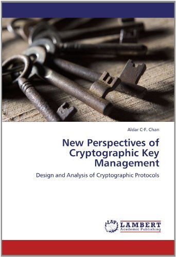 Cover for Aldar C-f. Chan · New Perspectives of Cryptographic Key Management: Design and Analysis of Cryptographic Protocols (Pocketbok) (2012)