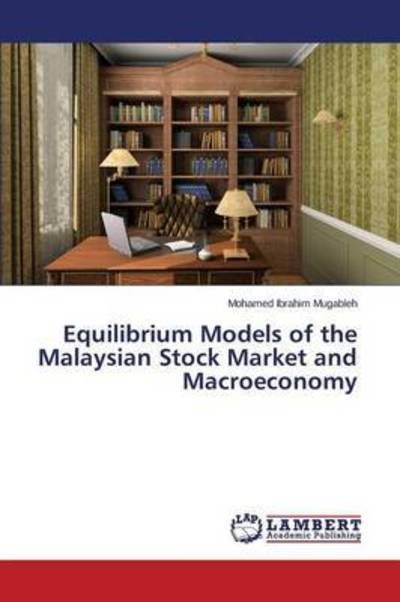 Equilibrium Models of the Mala - Mugableh - Libros -  - 9783659788703 - 10 de octubre de 2015