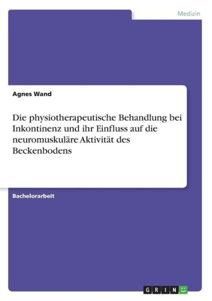 Cover for Wand · Die physiotherapeutische Behandlun (Book)