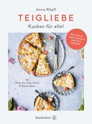 Cover for Anna Röpfl · Teigliebe (Hardcover Book) (2022)