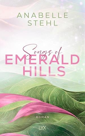 Cover for Anabelle Stehl · Songs of Emerald Hills (Book) (2023)