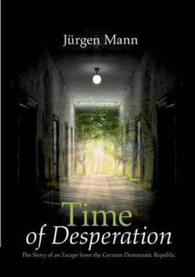Cover for Mann · Time of Desperation (Buch) (2016)