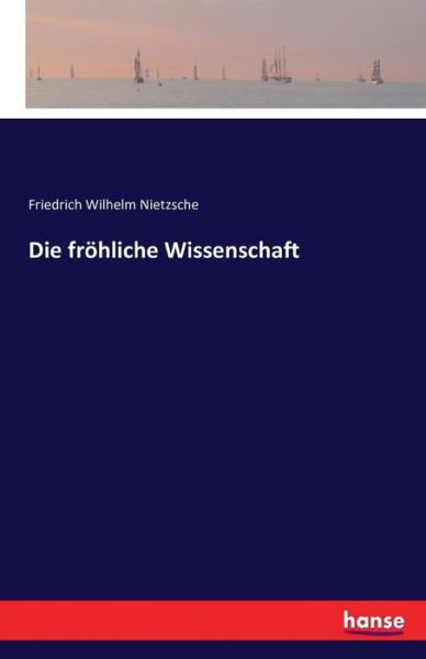 Cover for Nietzsche · Die fröhliche Wissenschaft (Bok) (2020)