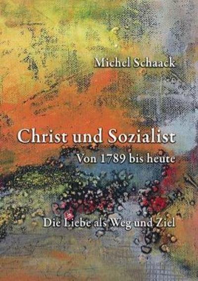 Cover for Schaack · Christ und Sozialist (Book) (2017)