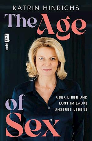 Katrin Hinrichs · The Age of Sex (Book) (2024)