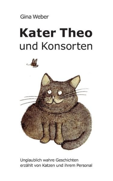 Cover for Weber · Kater Theo und Konsorten (Bok) (2018)