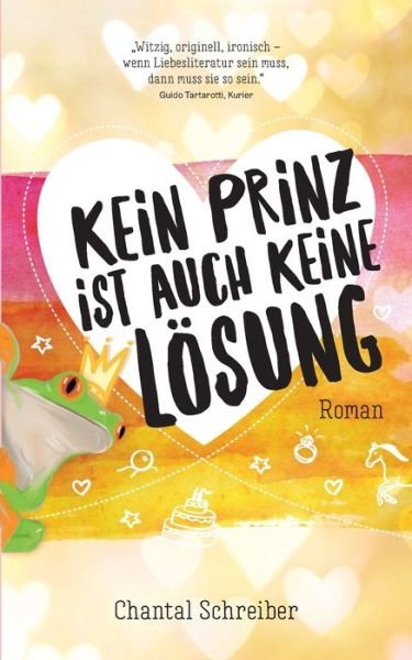 Cover for Chantal Schreiber · Kein Prinz ist auch keine Loesung (Taschenbuch) (2020)