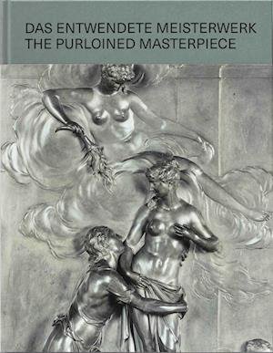 Cover for Sabine Folie · The Purloined Masterpiece: Das entwendete Meisterwerk (Gebundenes Buch) (2023)
