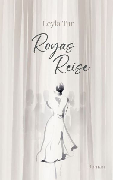 Cover for Leyla Tur · Royas Reise (Book) (2022)