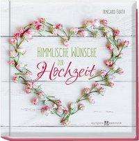 Cover for Erath · Himmlische Wünsche zur Hochzeit (Book)