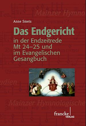 Cover for Anne Smets · Das Endgericht in der Endzeitrede Mt 24-25 und im Evangelischen Gesangbuch (Paperback Book) (2015)