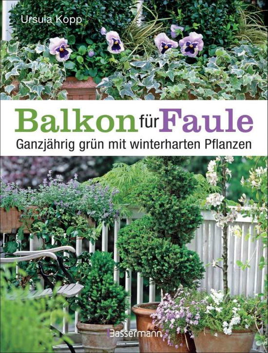 Cover for Kopp · Balkon für Faule (Book)