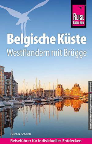 Cover for Günter Schenk · Reise Know-How Reiseführer Belgische Küste – Westflandern mit Brügge (Buch) (2024)