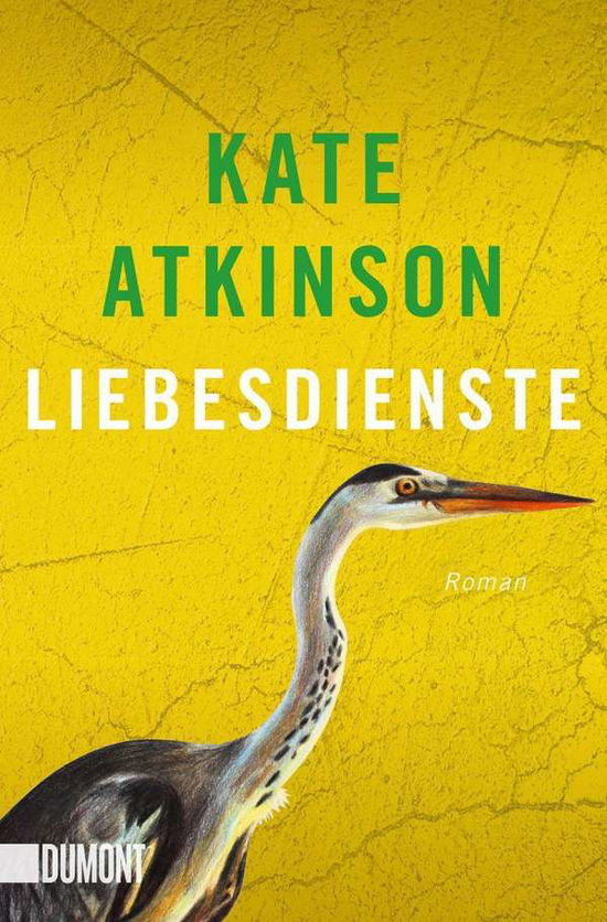 Liebesdienste - Kate Atkinson - Książki - DuMont Buchverlag GmbH - 9783832165703 - 16 lipca 2021