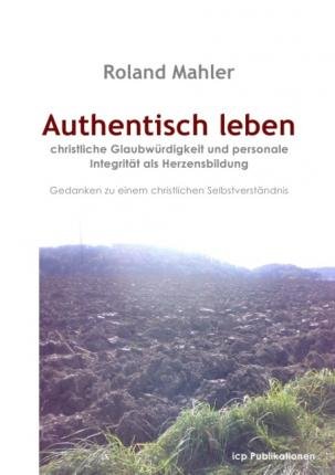 Cover for Mahler · Authentisch leben (Book)