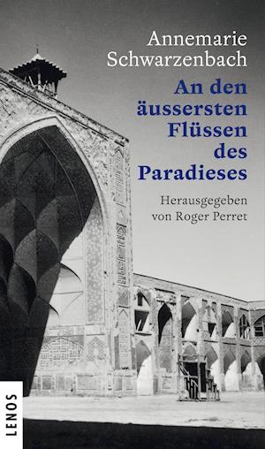 Cover for Schwarzenbach · An den äussersten Flüsse (Book)