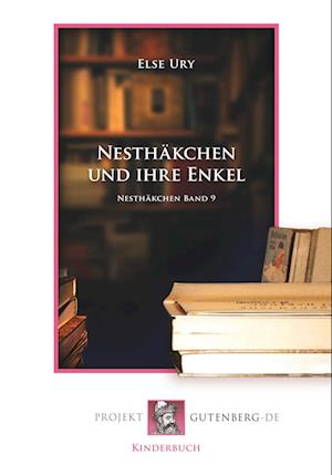 Cover for Else Ury · Nesthäkchen und ihre Enkel (Paperback Book) (2018)
