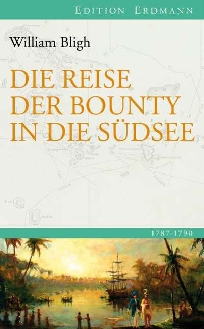 Cover for Bligh · Die Reise der Bounty in die Südse (Book)