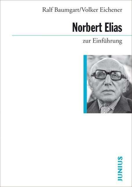 Cover for Baumgart · Norbert Elias zur Einführung (Book)