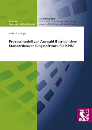 Cover for Volker Lanninger · Prozessmodell zur Auswahl Betrieblicher Standardanwendungssoftware für KMU (Paperback Book) (2009)