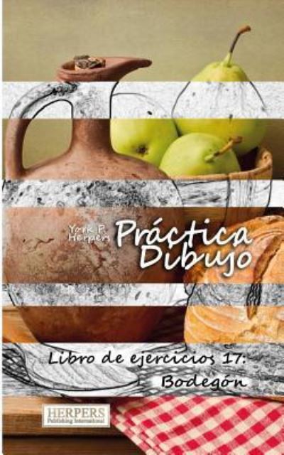 Cover for York P Herpers · Pr ctica Dibujo - Libro de ejercicios 17 (Paperback Book) (2016)