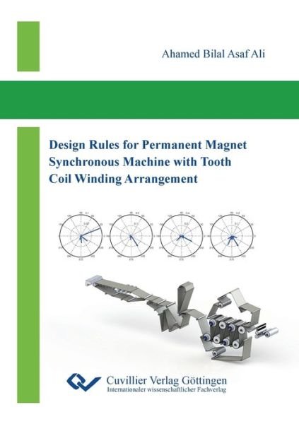 Cover for Ahamed Bilal Asaf Ali · Design Rules for Permanent Magnet Synchronous Machine with Tooth Coil Winding Arrangement (Paperback Bog) (2014)