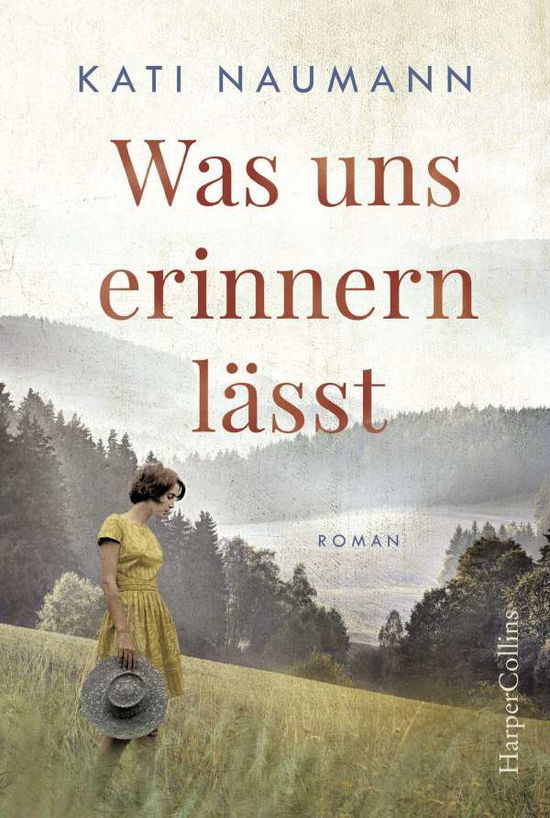 Cover for Naumann · Was uns erinnern lässt (Book)