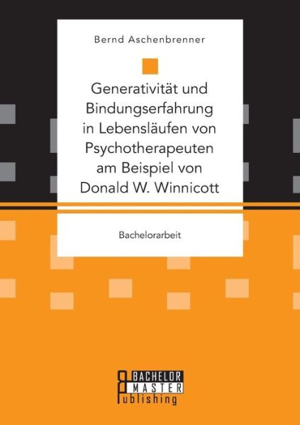 Cover for Aschenbrenner · Generativität und Bindung (Book) (2018)