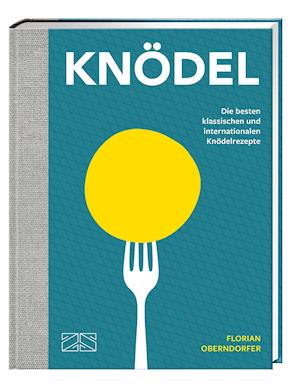 Cover for Florian Oberndorfer · Knödel (Hardcover Book) (2021)