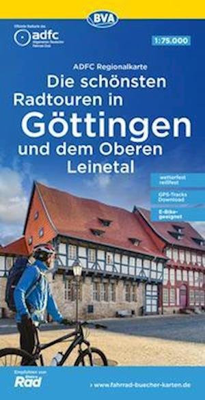 Cover for BVA Bielefelder Verlag · ADFC-Regionalkarte Die schönsten Radtouren in Göttingen und dem Oberen Leinetal 1:75.000 (Landkart) (2021)