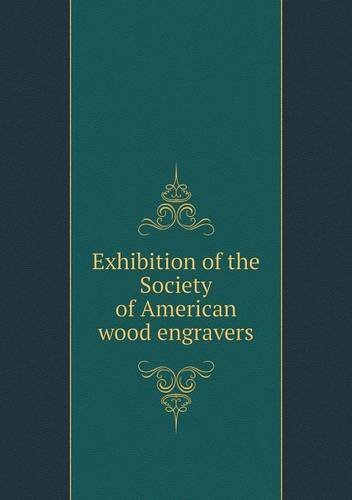 Cover for Museum of Fine Arts · Exhibition of the Society of American Wood Engravers (Taschenbuch) (2013)