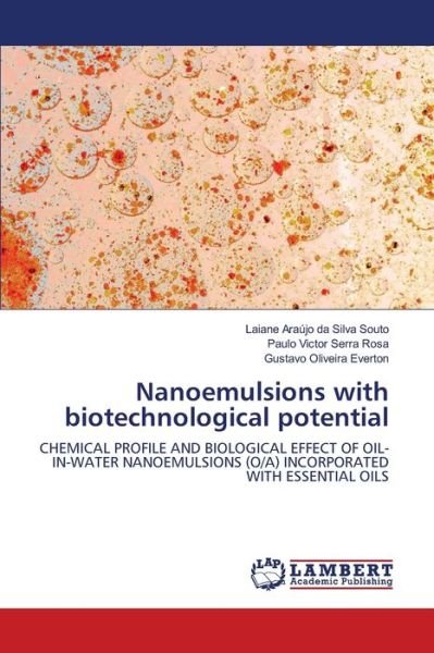 Cover for Laiane Araujo Da Silva Souto · Nanoemulsions with biotechnological potential (Taschenbuch) (2021)