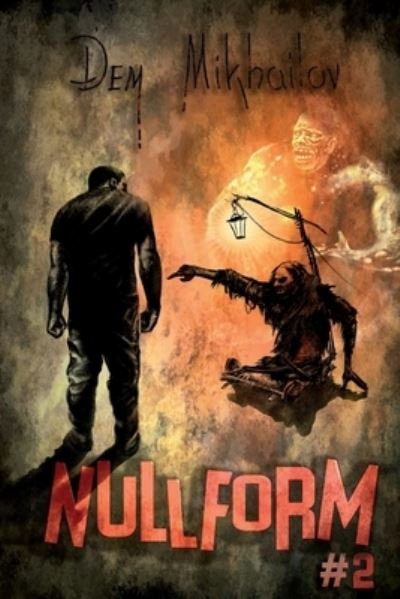 Cover for Dem Mikhailov · Nullform (Book #2) (Paperback Book) (2021)