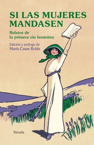 Cover for Aa Vv · Si las mujeres mandasen (Innbunden bok) (2020)