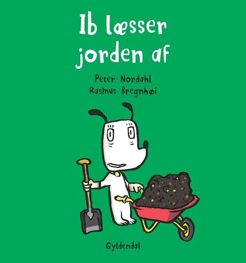 Cover for Peter Nordahl; Rasmus Bregnhøi · Hunden Ib: Ib læsser jorden af (Gebundesens Buch) [1. Ausgabe] [Indbundet] (2014)