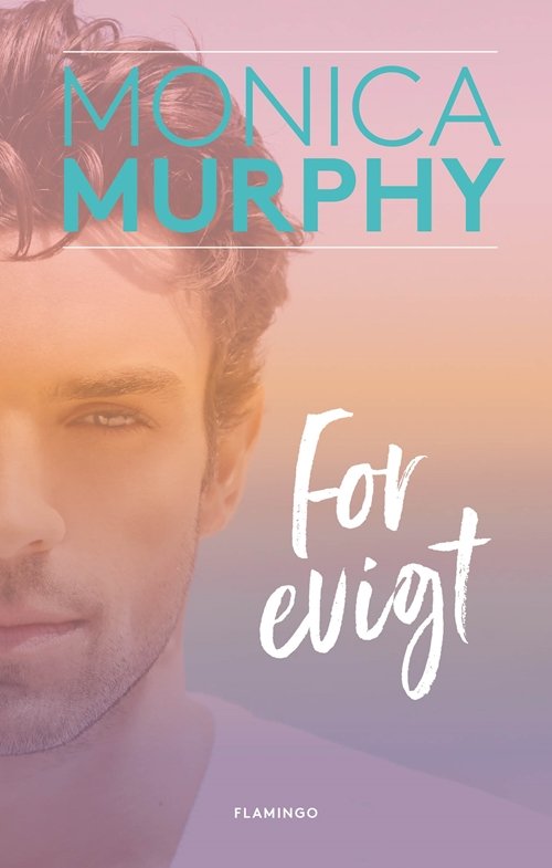Cover for Monica Murphy · Mere end venner: For evigt (Sewn Spine Book) [1º edição] (2018)