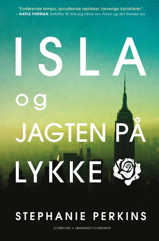 Cover for Stephanie Perkins · Anna og det franske kys: Isla og jagten på lykke (Paperback Bog) [2. udgave] (2016)