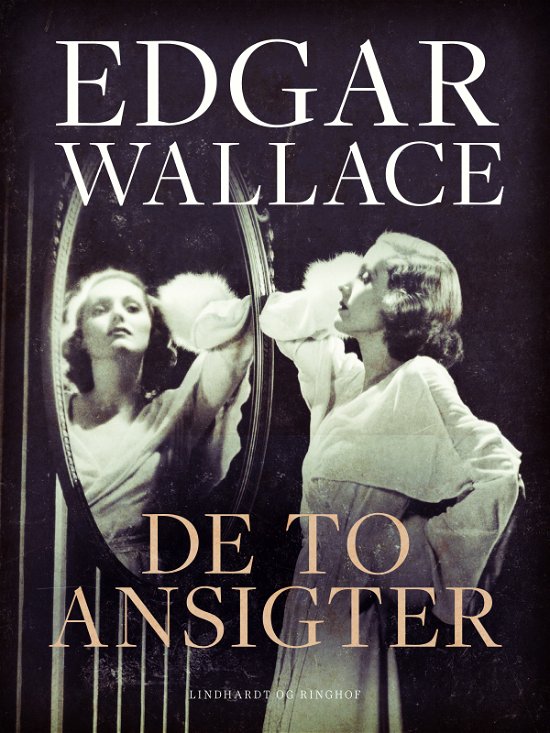 Cover for Edgar Wallace · De to ansigter (Heftet bok) [1. utgave] (2020)