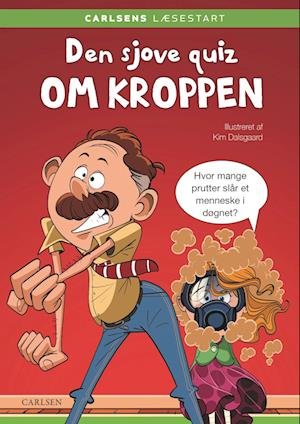 Cover for Kim Dalsgaard · Carlsens Læsestart: Carlsens Læsestart: Den sjove quiz om kroppen (Bound Book) [1.º edición] (2023)
