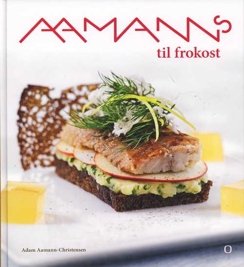 Cover for Adam Aamann-Christensen · Aamanns til frokost (Hardcover Book) [1. Painos] (2009)