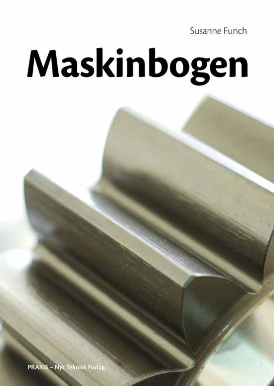 Cover for Susanne Funch · Maskinbogen (Paperback Bog) [1. udgave] (2016)