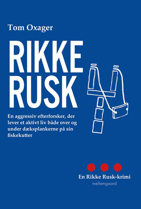 Cover for Tom Oxager · Rikke Rusk (Heftet bok) [1. utgave] (2022)