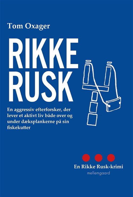 Cover for Tom Oxager · Rikke Rusk (Heftet bok) [1. utgave] (2022)