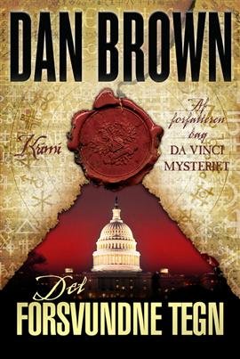 Cover for Dan Brown · Det forsvundne tegn (Inbunden Bok) [1:a utgåva] (2009)